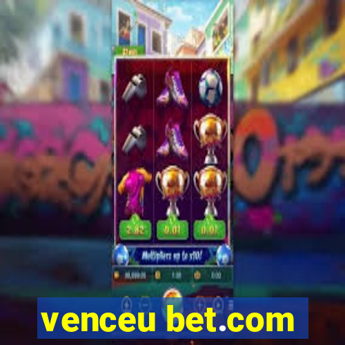 venceu bet.com